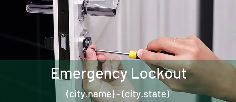 Emergency Lockout (city.name) - (city.state)